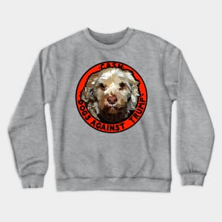 DOGS AGAINST TRUMP - CASH Crewneck Sweatshirt